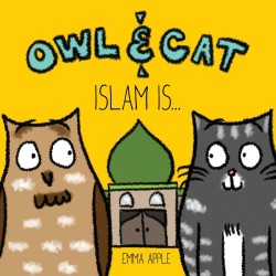 Owl & Cat: Islam Is...