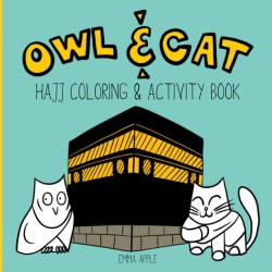 Owl & Cat: Hajj Coloring &...