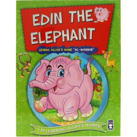 Edin the Elephant Learns Allah's Name Al-Wahhab