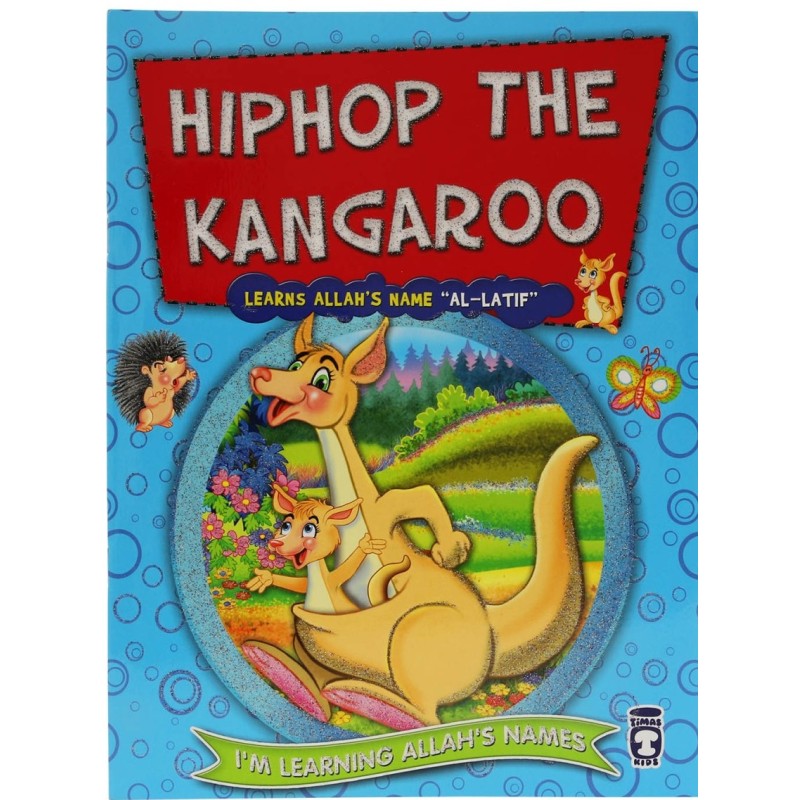 Hiphop the Kangaroo Learns Allah's Name Al-Latif