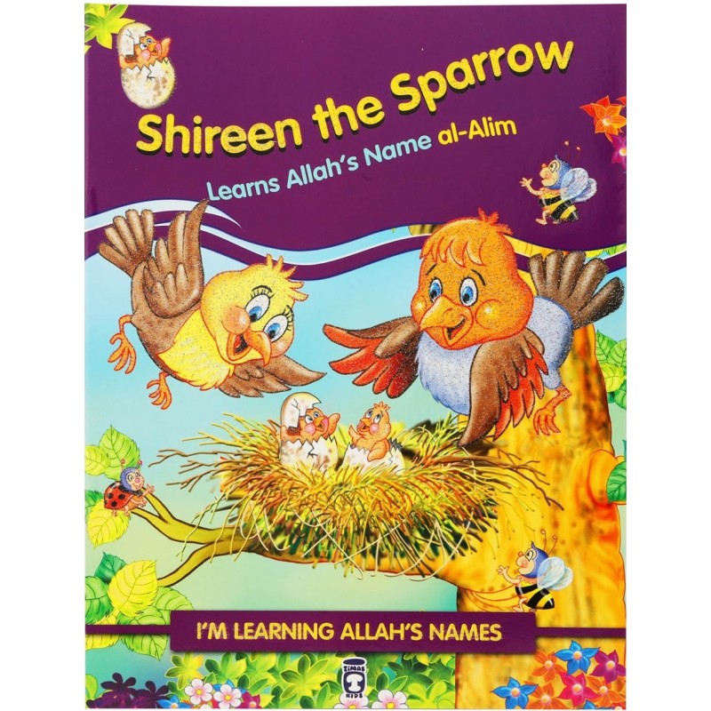 Shireen the Sparrow Learns Allah's Name al-Alim