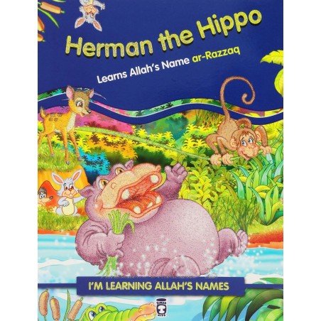 Herman the Hippo Learns Allah's Name ar-Razzaq