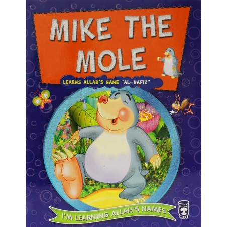 Mike the Mole Learns Allah's Name Al-Hafiz