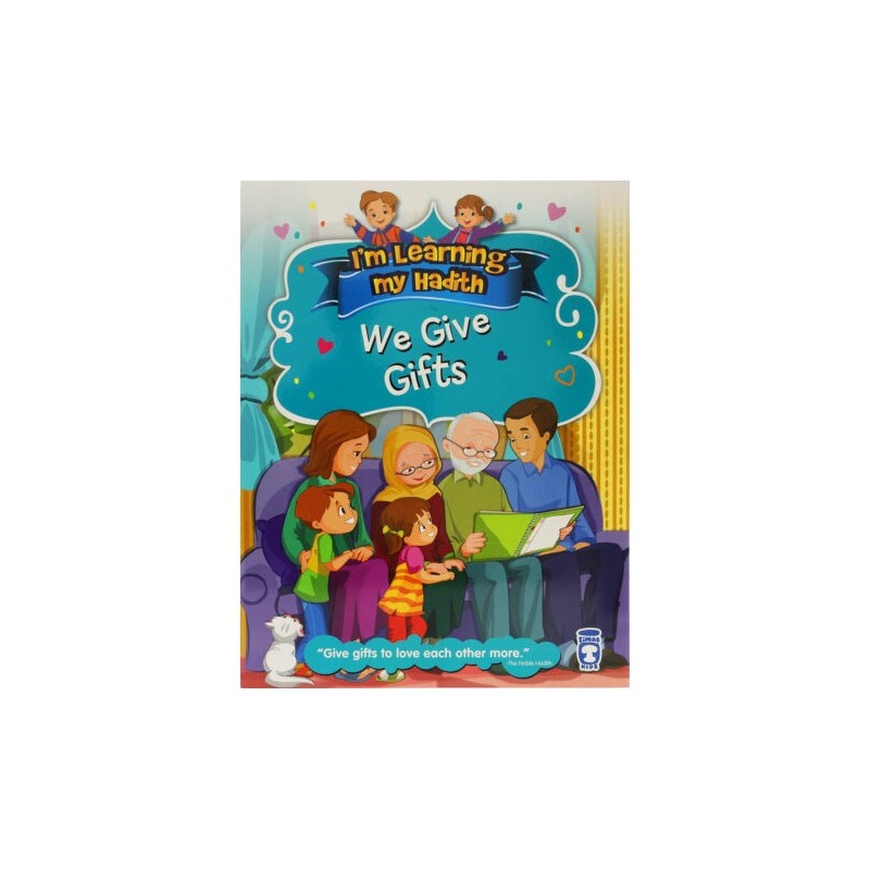 I'm Learning My Hadith: We Give Gifts