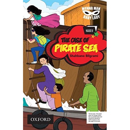 Munna Man and Baby Lady: The Case of Pirate Sea (Book 2)