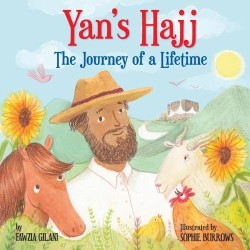 Yan's Hajj: The Journey of...