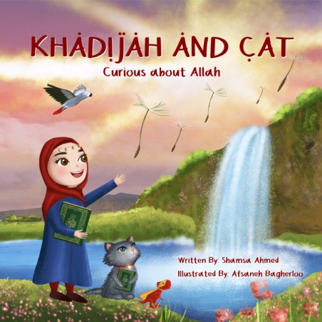 Khadijah and Cat: Curious About Allah