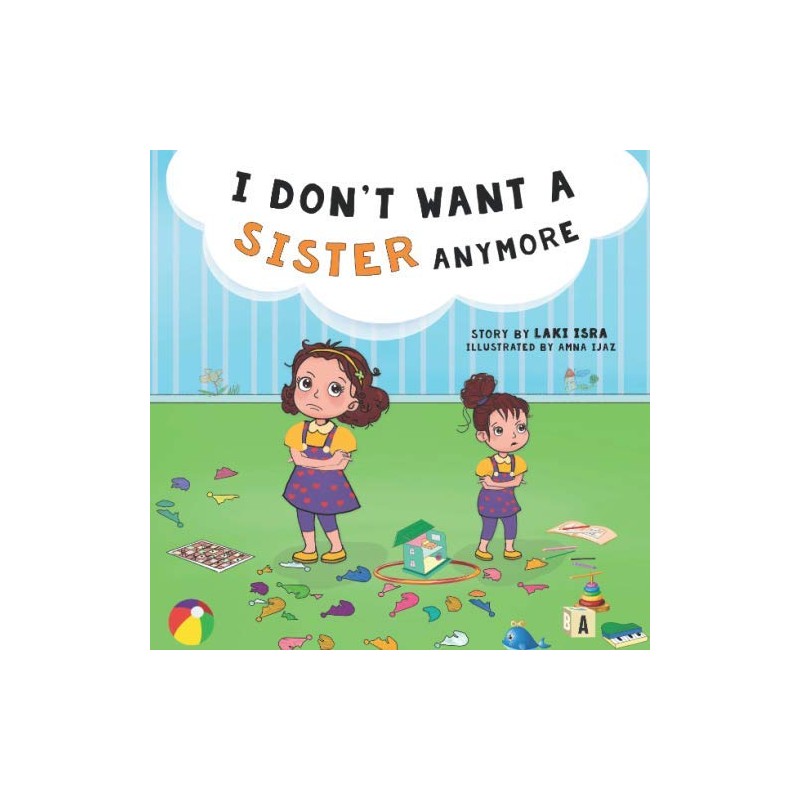 I Don't Want a Sister Anymore