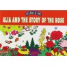Alia and the Story of the Rose
