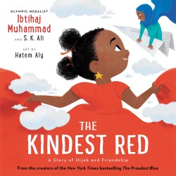 The Kindest Red: A Story of...