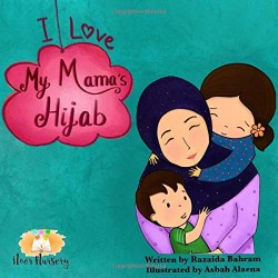 I Love My Mama's Hijab