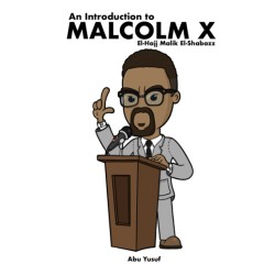 Malcolm X: El-Hajj Malik...