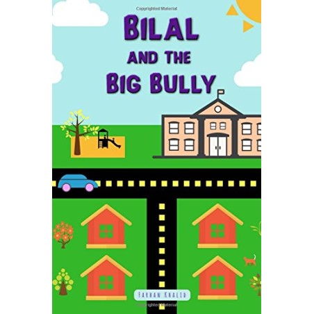 Bilal and the Big Bully