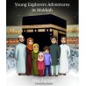 Young Explorers Adventures in Makkah