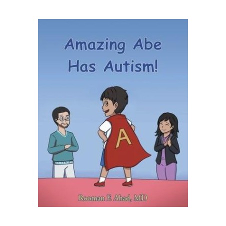 Amazing Abe Has Autism!