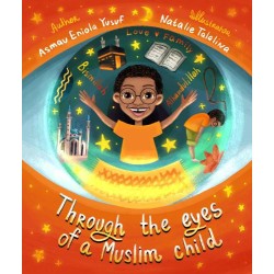 Through The Eyes of A Muslim Child