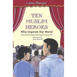 Ten Muslim Heroes: Who...