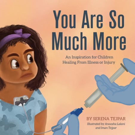 You Are So Much More: An Inspiration for Children Healing From Illness or Injury