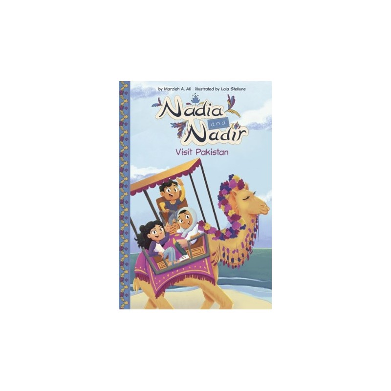 Nadia and Nadir: Visit Pakistan