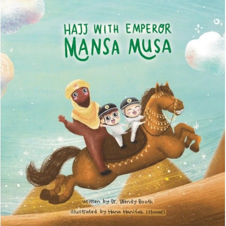 Hajj with Emperor Mansa Musa