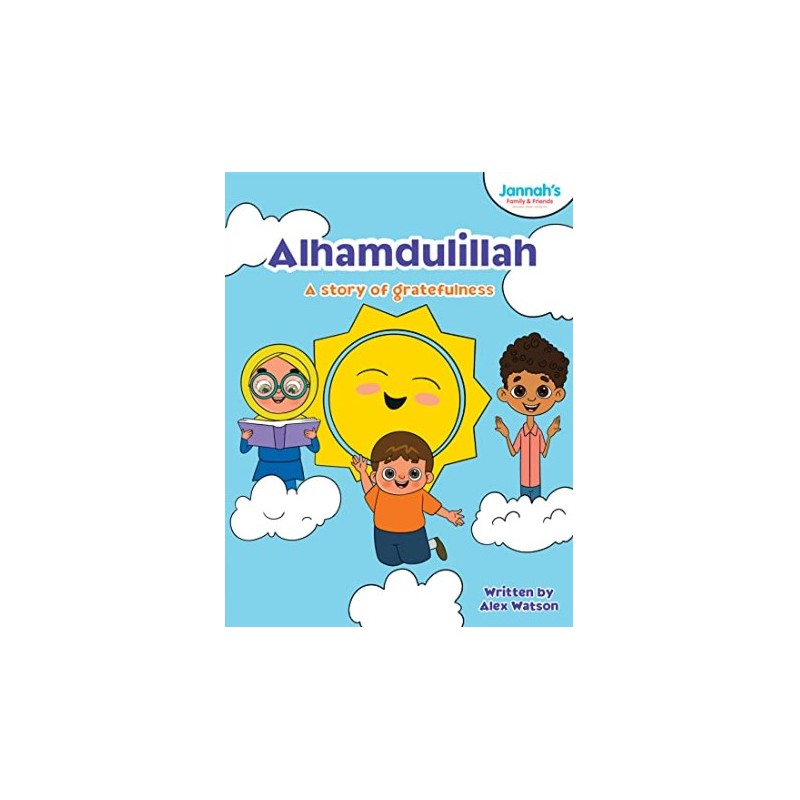 Alhamdulillah: A Story of Gratefulness