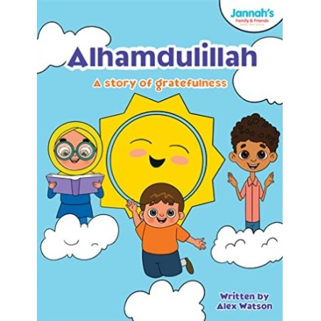 Alhamdulillah: A Story of Gratefulness