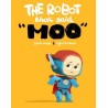The Robot that said Moo