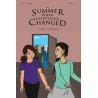 The Summer When Everything Changed