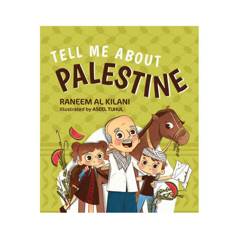 Tell Me About Palestine