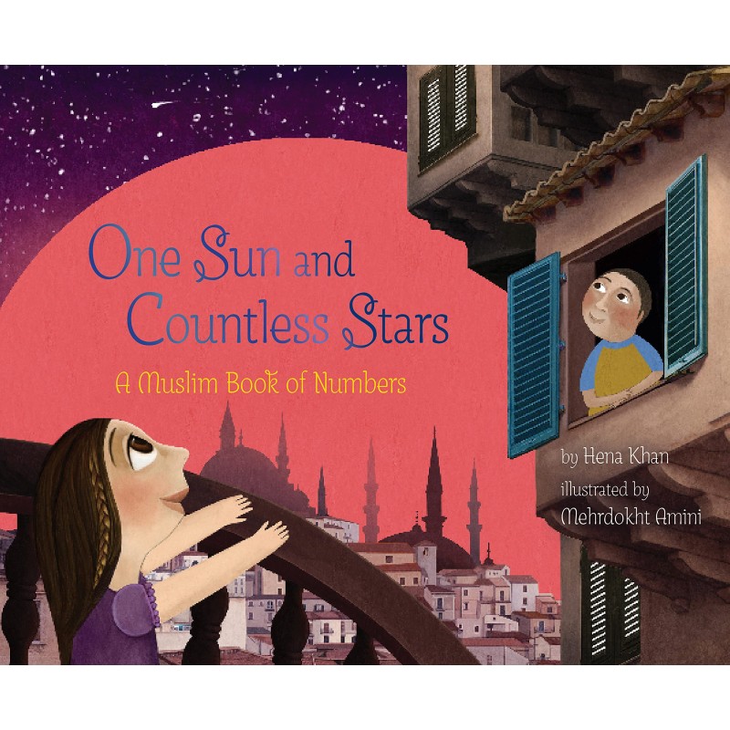One Sun and Countless Stars: A Muslim Book of Numbers