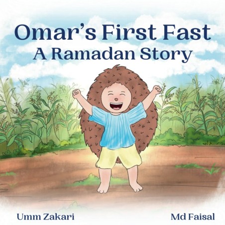 Omar's First Fast: A Ramadan Story