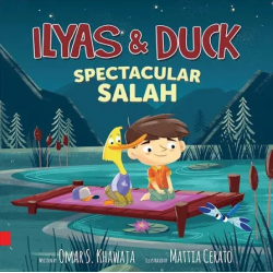 Ilyas & Duck Spectacular Salah