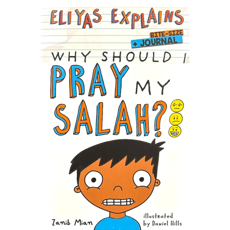 Eliyas Explains Why Should I Pray My Salah?