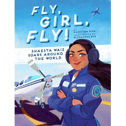 Fly, Girl, Fly!: Shaesta Waiz Soars around the World