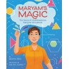 Maryam's Magic: The Story of Mathematician Maryam Mirzakhani