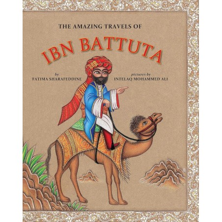 The Amazing Travels of Ibn Battuta