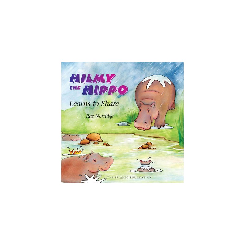 Hilmy the Hippo Learns to Share