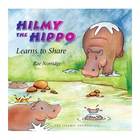 Hilmy the Hippo Learns to Share