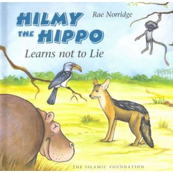 Hilmy the Hippo Learns Not...