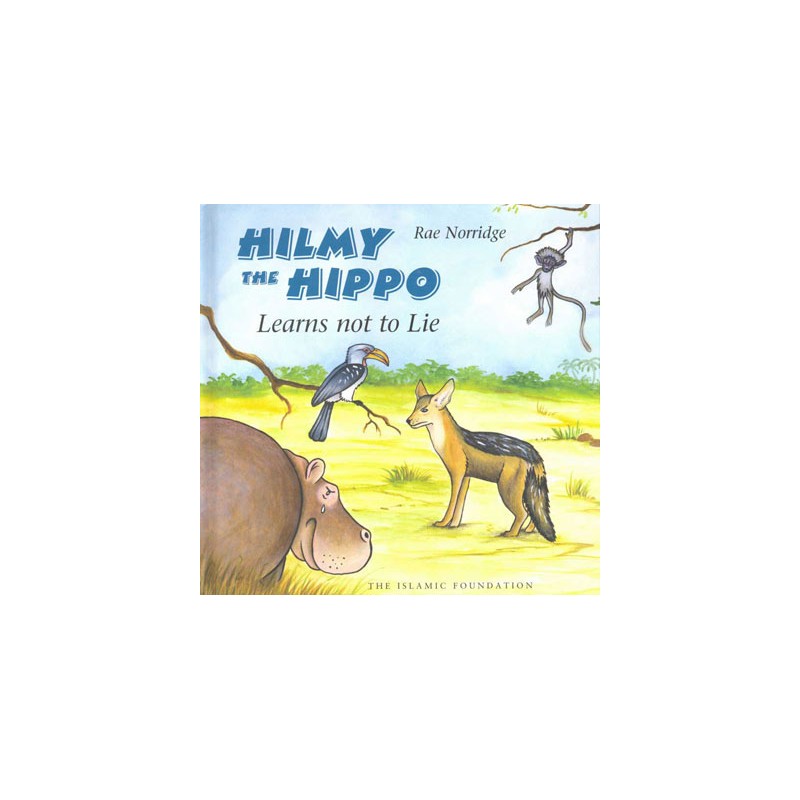 Hilmy the Hippo Learns Not to Lie