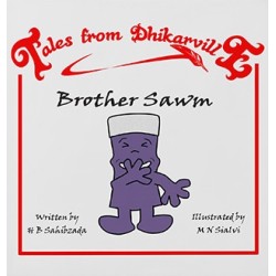 Tales from Dhikarville: Brother Sawm