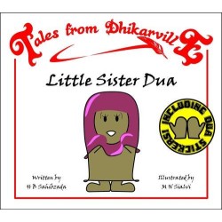 Tales from Dhikarville: Little Sister Dua