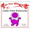 Tales from Dhikarville: Little Sister Halaawah