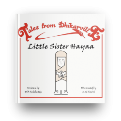 Tales from Dhikarville: Little Sister Hayaa