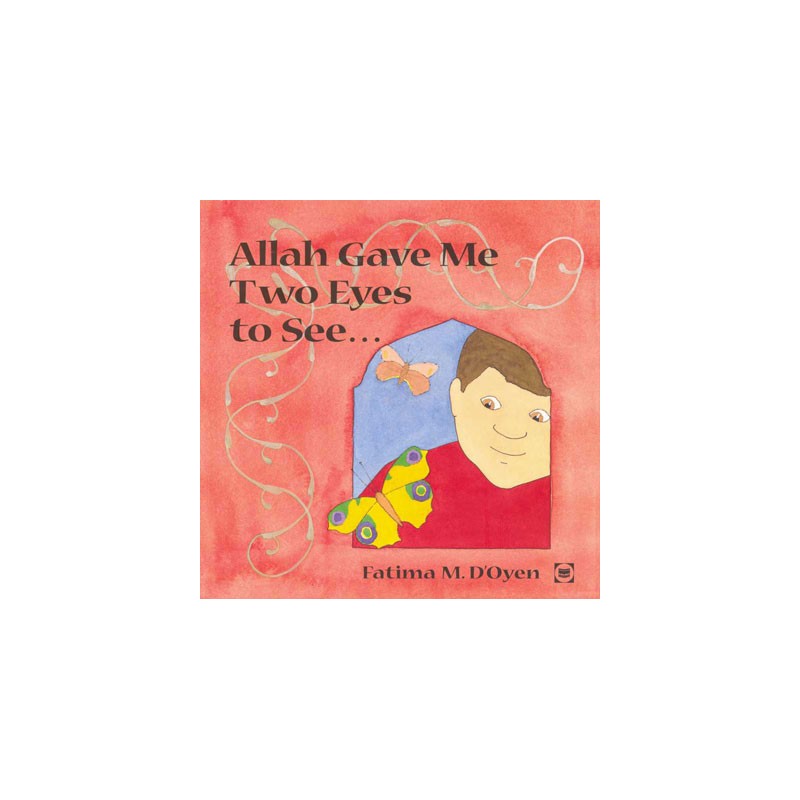 Allah Gave Me Two Eyes To See