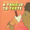 Allah Gave Me a Tongue to Taste