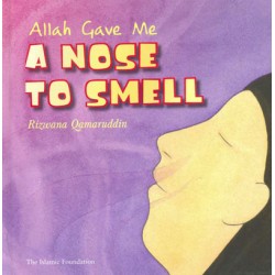 Allah Gave Me a Nose to Smell