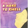 Allah Gave Me a Nose to Smell