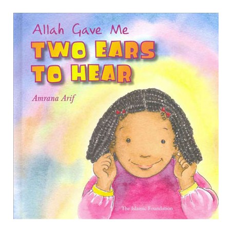 Allah Gave Me Two Ears to Hear