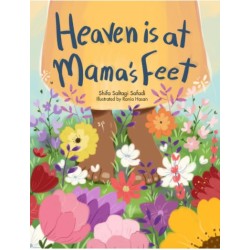 Heaven is at Mama's Feet